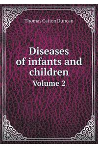 Diseases of infants and children Volume 2