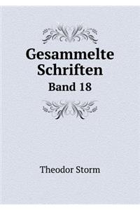 Gesammelte Schriften Band 18