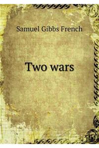 Two Wars