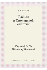 The Split in the Diocese of Smolensk