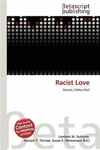 Racist Love