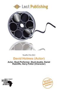 David Holmes (Actor)