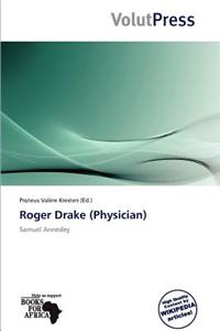 Roger Drake (Physician)