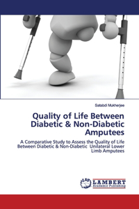 Quality of Life Between Diabetic & Non-Diabetic Amputees