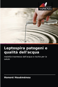 Leptospira patogeni e qualità dell'acqua