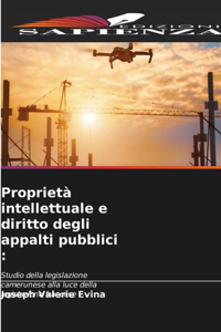 Proprietà intellettuale e diritto degli appalti pubblici