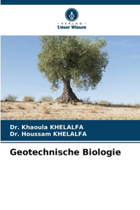 Geotechnische Biologie