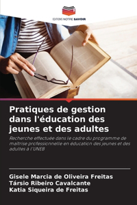 Pratiques de gestion dans l'éducation des jeunes et des adultes