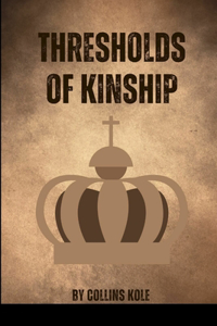 Thresholds of Kinship