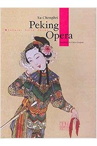 Peking Opera (Cultural China Series)
