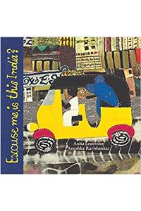 Excuse Me, is This India?