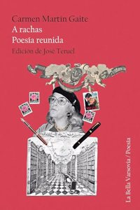 A rachas. Poesia reunida