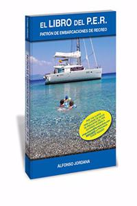 El libro del PER : Patron de Embarcaciones de Recreo