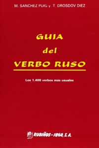 Guia del verbo ruso : los 1400 verbos mas usuales