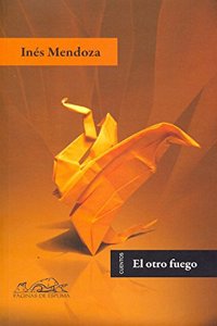 El otro fuego / The Other Fire