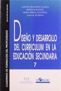 Diseno y desarrollo del curriculum en la educacion secundaria (Cuadernos de formacion del profesorado) (Spanish Edition)