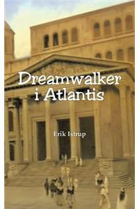 Dreamwalker i Atlantis