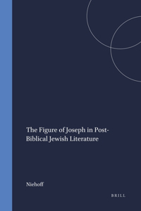 Figure of Joseph in Post-Biblical Jewish Literature
