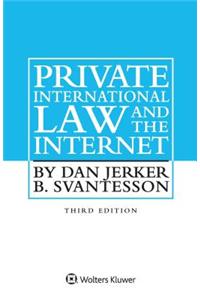 Private International Law and the Internet