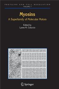 Myosins: A Superfamily of Molecular Motors