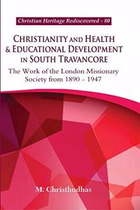 Christianity and Health & Educational Development in South Travancore