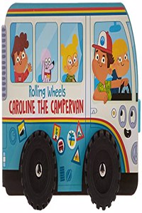 Caroline the Campervan (Rolling Wheels)