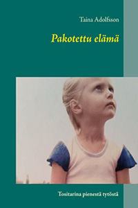 Pakotettu elama