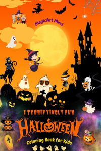 Terrifyingly Fun Halloween Coloring Book for Kids Adorable Horror Scenes to Enjoy Halloween