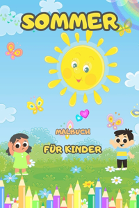 Sommer-Malbuch für Kinder - Lustige und einfache Sommer-Malseiten