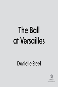 The Ball at Versailles