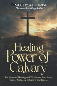 Healing Power of Calvary