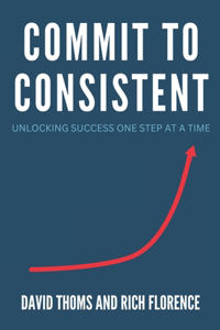 Commit to Consistent