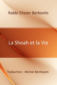 La Shoah et la Vie