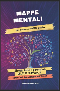 Mappe Mentali per Donne con ADHD Adulta