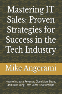 Mastering IT Sales