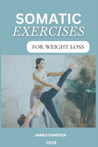 Somatic Exercises for Weight Loss
