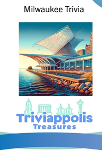 Triviappolis Treasures - Milwaukee