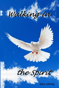 Walking in the Spirit