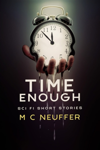 Time Enough