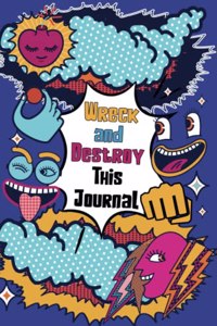 Wreck and Destroy this Journal