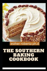 The Southern Baking Cookbook