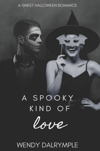 A Spooky Kind of Love