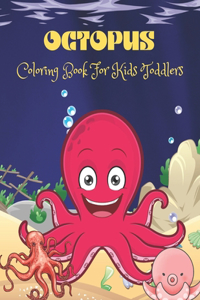 Octopus Coloring Book For Kids Toddlers