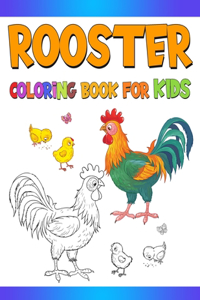 Rooster Coloring Book For Kids