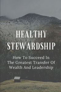 Healthy Stewardship