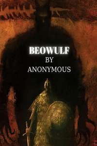 Beowulf by Anonymous