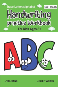 Trace Letters Alphabet Handwriting Practice workbook for kids Ages 3+