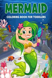 Mermaid Coloring Book for Toddlers