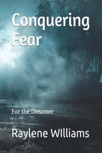 Conquering Fear