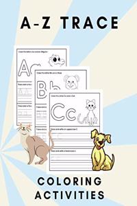 A-Z trace coloring activities